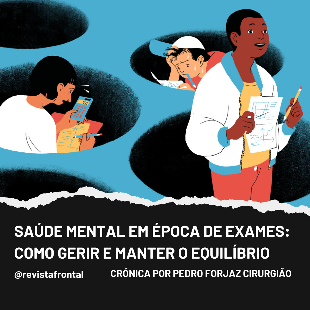Saúde Mental em Época de Exames: Como Gerir e Manter o Equilíbrio